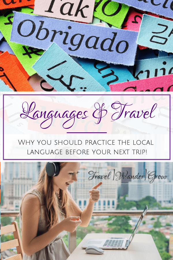 Language and Travel | The Benefits of Foreign Language Study for Travel