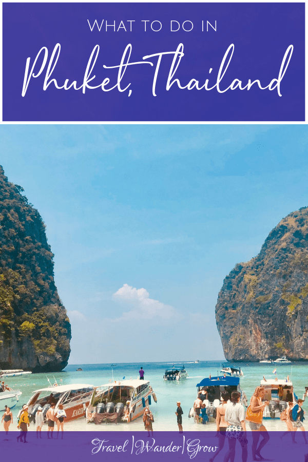 Phuket, Thailand Itinerary | Island Hopping and More!