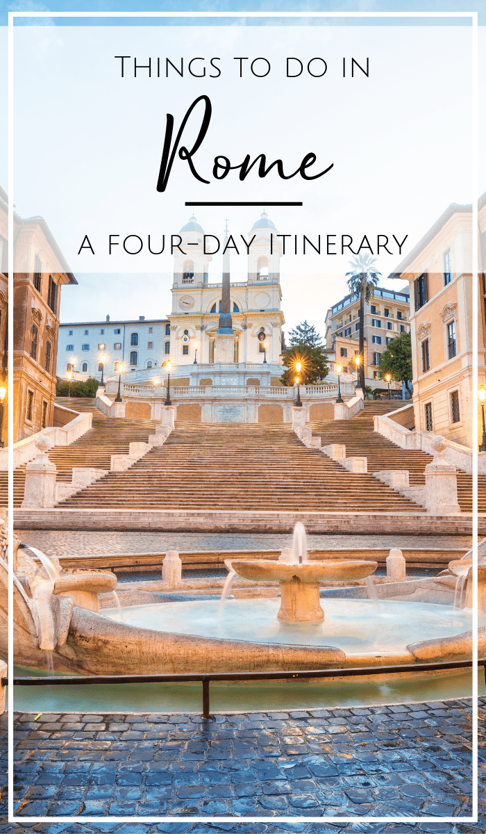 4-Day Rome Itinerary | A City Guide