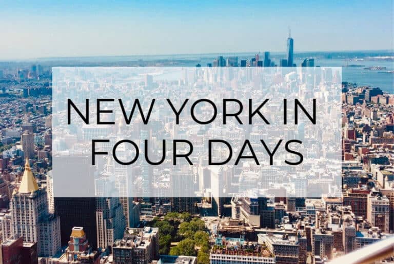 4 Days in New York | The Ultimate Travel Guide