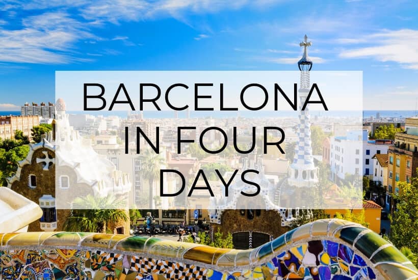 four days in barcelona