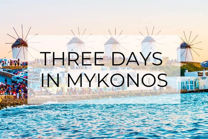mykonos in three days