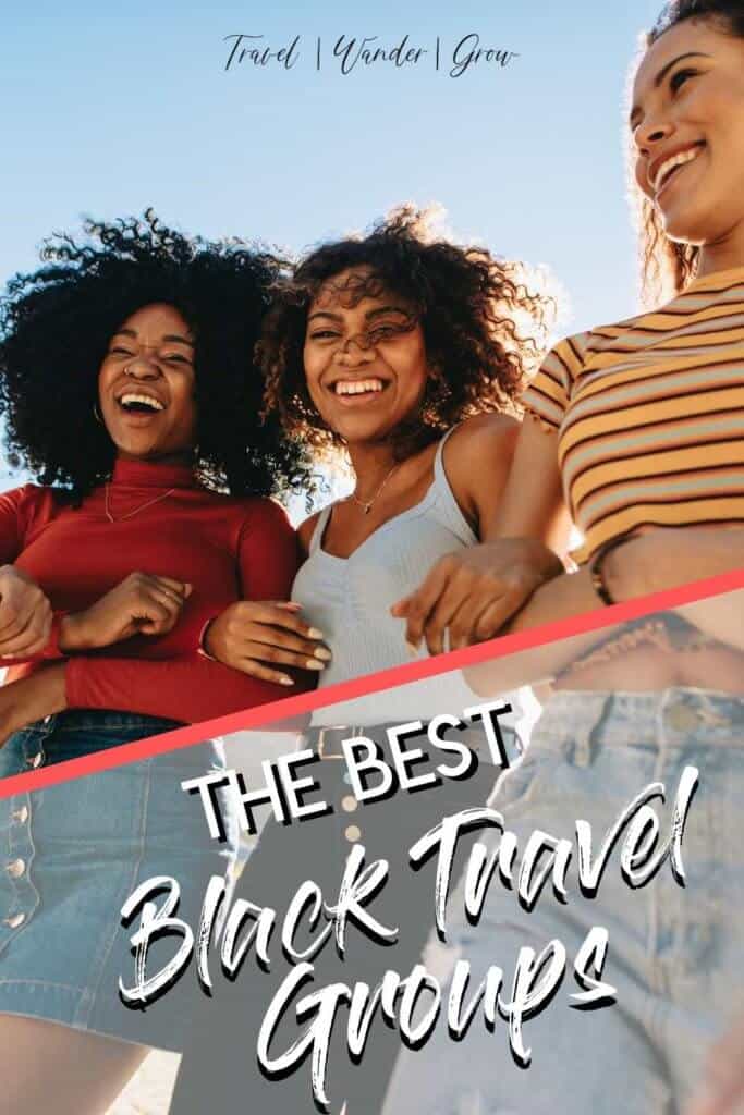 The Black Travel Movement has hit and its a wonderful thing to see. Learn about the best black travel groups in this post, and how you can use them to help you experience Adventure, Luxury, and Service travel throughout the globe! #blacktravelmovement #blacktravelers