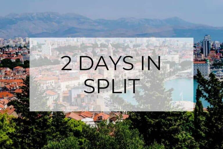 2 Days in Split: The Ultimate Itinerary
